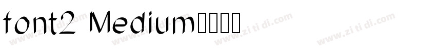 font2 Medium字体转换